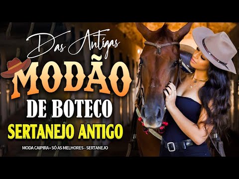 Só Modão Antigo (As Mais Tocadas) As Melhores Sofrencias - Sertanejo 2025