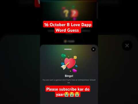 16 October B Love Dapp Word Guess ! B love dapp kya hai !