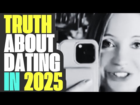 17 Minutes of TRUTH BOMBS about Dating in 2025 Revealed🤔