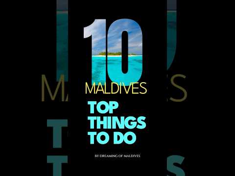 TOP 10 Things To Do in Maldives #shorts