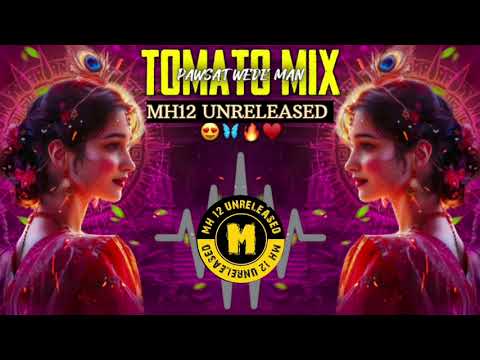 Pavsat Vede Man Mor Nachale (Tomato Mix) It's Rohan Remix | MH12 Unreleased | Instagram Viral