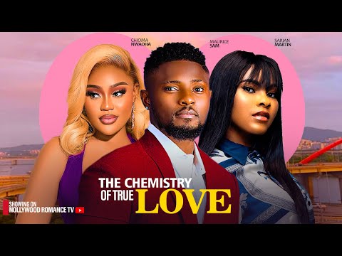 THE PERFECT MATCH ~ MAURICE SAM, SARIAN MARTIN, CHIOMA NWAOHA | 2024 LATEST NIGERIAN AFRICAN MOVIES