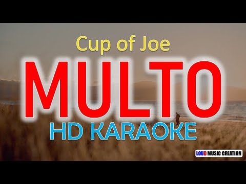 Cup of Joe - MULTO | HD KARAOKE LYRICS