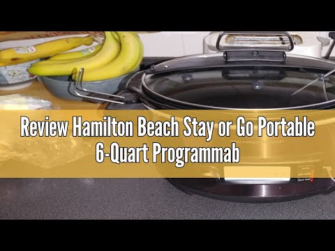 Review Hamilton Beach Stay or Go Portable 6-Quart Programmable Slow Cooker With FlexCook Dual Digita