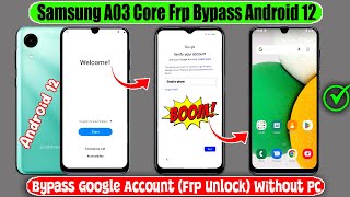 Finally Without Pc 2024 🔥 Samsung A03 Core Frp Bypass Android 12 ✅ Bypass Google Account FRP Unlock