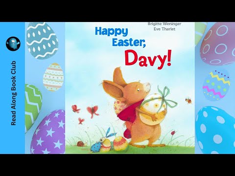 Read Along to HAPPY EASTER, DAVY 🐰 A Fun Audio Book For Kids 🐇