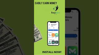 how to earn money form earn easy 24 app