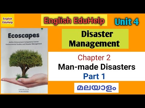 Man-made Disasters - Part 1 | Ecoscapes | Malayalam | English Eduhelp