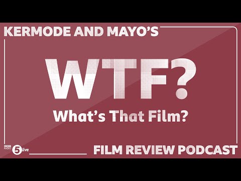 WTF (What's That Film?) - 27th August 2021