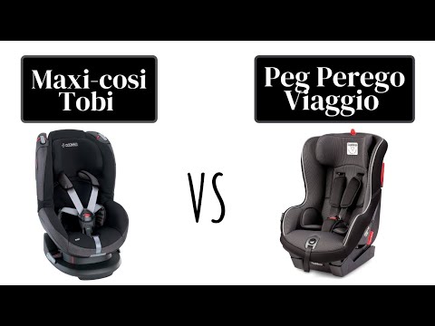 Maxi cosi Tobi vs Peg Perego Viaggio Car Seat