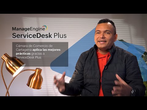 Cámara de Comercio de Cartagena y las mejores prácticas en ServiceDesk Plus | ManageEngine LATAM