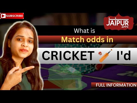 what is match odds in cricket I'd...