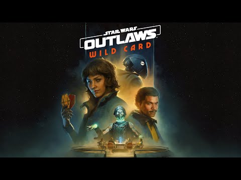 Star Wars Outlaws: Wild Card Trailer