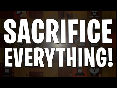 Sacrifice Everything. It Might Be Checkmate.