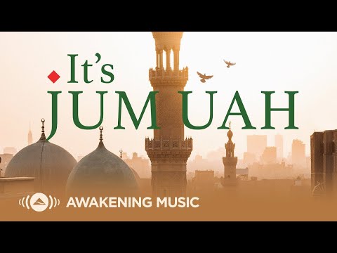 Awakening Music - It's Jumuah Playlist | Live Stream