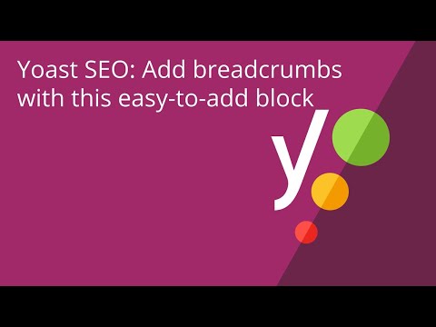 Yoast SEO: Add breadcrumbs with this easy-to-add block