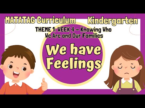 Quarter 1 Week 4 - MATATAG Curriculum /WE HAVE FEELINGS