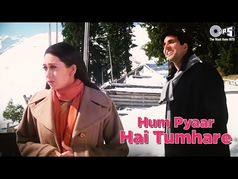 Hum Pyaar Hai Tumhare - Lyrical | Akshay Kumar | Karisma | Alka Yagnik | Udit Narayan