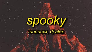 fennecxx, DJ ALEX - SPOOKY