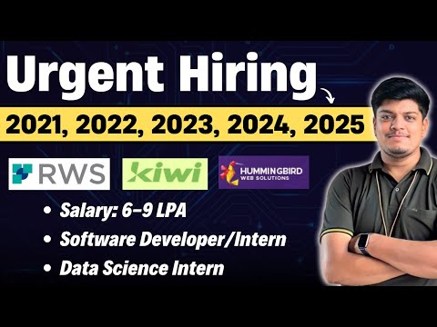 🔥Urgent Hiring | Salary: 6-9 LPA | Kiwi, Hummingbird, RWS Hiring |2021, 2022, 2023, 2024, 2025 BATCH