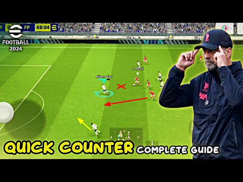 Quick Counter Playstyle Guide - Best Formation & Game Plan Tips | eFootball 2024 Mobile