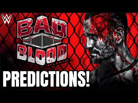 Our WWE Bad Blood 2024 Predictions! CM Punk vs Drew McIntyre Hell In A Cell & More!