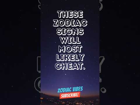 Top 3 Zodiac Signs Most Likely to Cheat! 💔✨ No1 Will Surprise You! #shorts