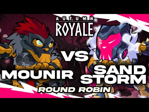 Mounir vs. Sandstorm | Autumn Royale | Round Robin