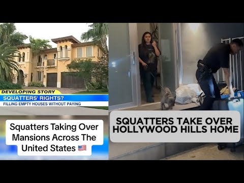 Squatters Are Taking Over People's Million Dollar Homes… And There’s Nothing They Can Do About It