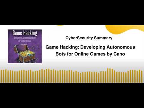 Game Hacking Developing Autonomous Bots for Online Games by Cano