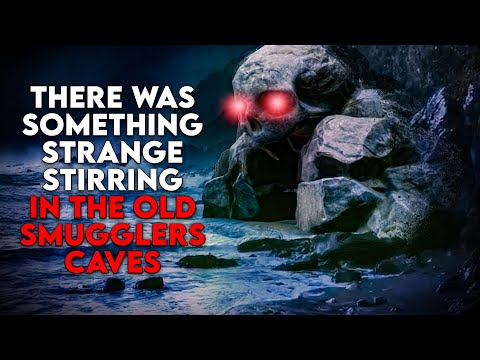 "There Was Something Strange Stirring In The Old Smugglers Caves" | Creepypasta