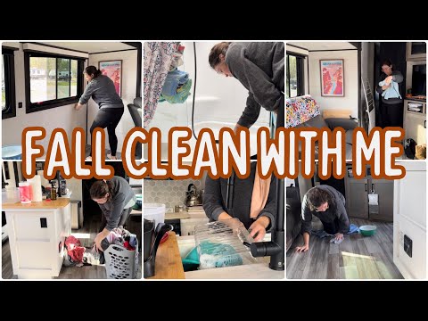 Changing Seasons 🍂Fall🍂 Deep Clean With Me || Full Time Rv Lifestyle