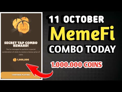 MEMEFI SECRET COMBO TODAY 11 OCTOBER 2024 | MEMEFI DAILY COMBO | MEMEFI COMBO TODAY | MEMEFI COMBO