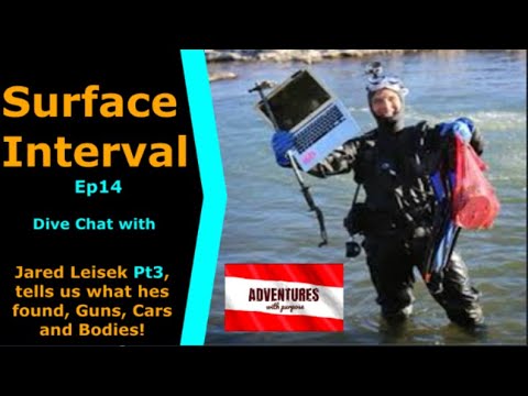 Jared Leisek Joins us on Surface Interval 14 Pt3, Grandad dumps Jag, Helicopters & Snowcats