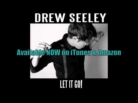 Drew Seeley - Let It Go!