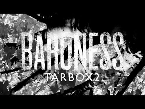 Baroness - Tarbox 2 [Making 'Gold & Grey']