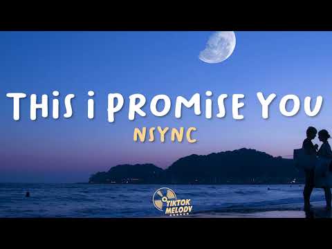 *NSYNC - This I Promise You (Lyrics)