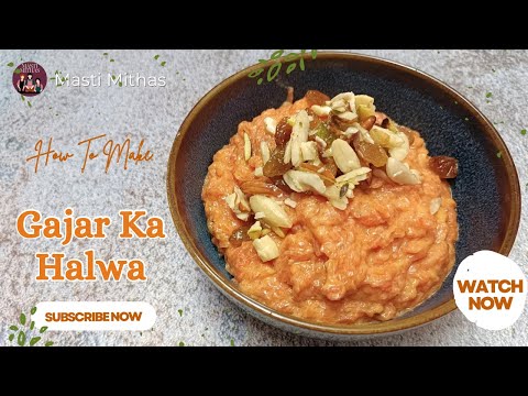 Gajar ka halwa | How to make Gajar ka Halwa at home | Quick & Easy Gajar Ka Halwa Recipe