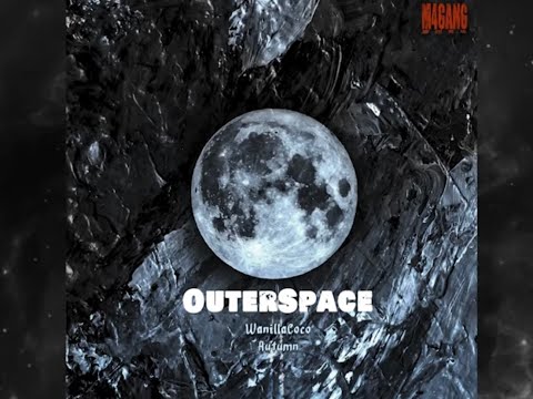 WanillaCoco 《Outer Space》[Audio］