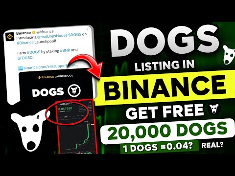 🛑 FREE 20,000 DOGS Worth $50 - Binance Listing | 1 DOGS $0.04? | How to Deposit? | Dogs Airdrop