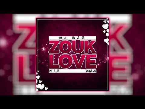 Zouk Love Mix Vol.7 | DJ DJN