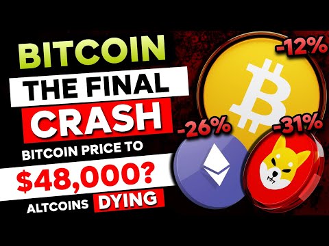 🛑 Bitcoin FINAL CRASH Coming!! - Altcoins Bleeding Reason? | BTC to $48,000? | Bitcoin Crash Today