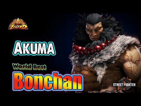 SF6 🔥 Bonchan (AKUMA) Spectacular Gameplay & Combos !🔥Best Ranked Match🔥Sf6 DLC Replays🔥