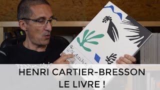 Images à la sauvette Henri Cartier-Bresson, présentation et mon avis sur ce livre fondateur