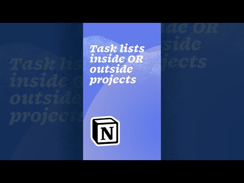 Notion: Keeping tasks inside OR outside projects