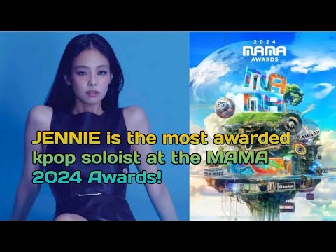 JENNIE'S REACTION FOR WINNING 4 AWARDS AT MAMA AWARDS 2024 {FULL VIDEO}