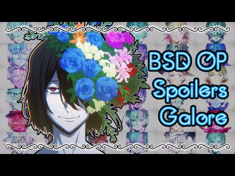 Why Are There So Many Future Spoilers?! | BSD Season 4 OP Breakdown