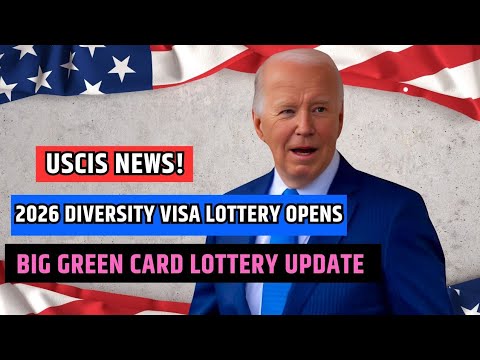 🚨 Breaking News: 2026 Diversity Visa Lottery Opens October 2 | U.S Green Card Lottery | USCIS