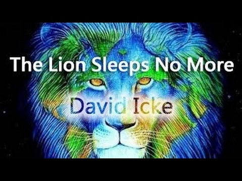 大衛‧艾克：雄獅醒來 David icke - The lion sleeps no more