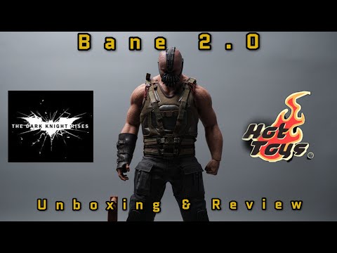 Hot Toys Bane The Dark Knight Trilogy (2.0) Unboxing & Review